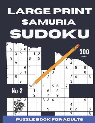 Book cover for Large Print Samurai Sudoku
