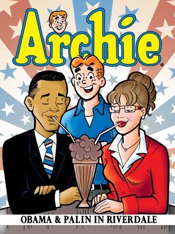 Book cover for Archie: Obama & Palin in Riverdale