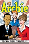Book cover for Archie: Obama & Palin In Riverdale