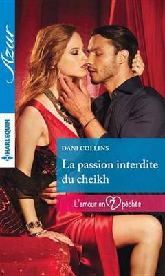 Book cover for La Passion Interdite Du Cheikh