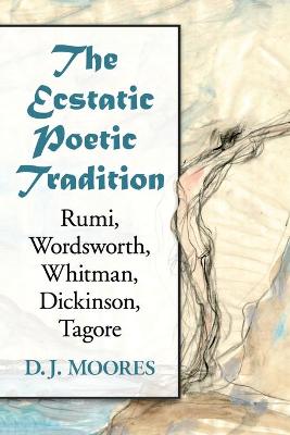 Book cover for The Ecstatic Poetic Tradition