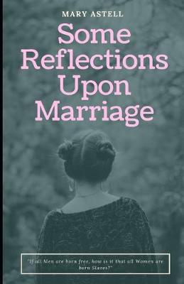 Book cover for Some Reflections Upon Marriage