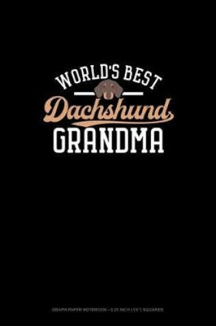 Cover of World's Best Dachshund Grandma