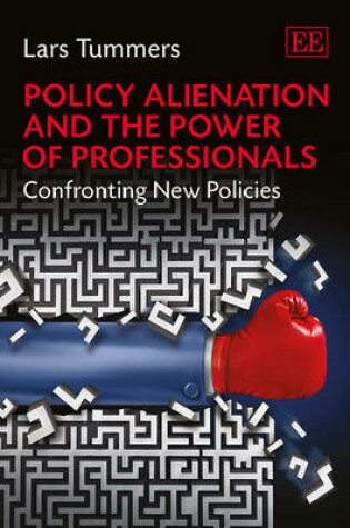 Cover of Policy Alienation and the Power of Professionals