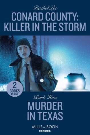 Cover of Conard County: Killer In The Storm / Murder In Texas