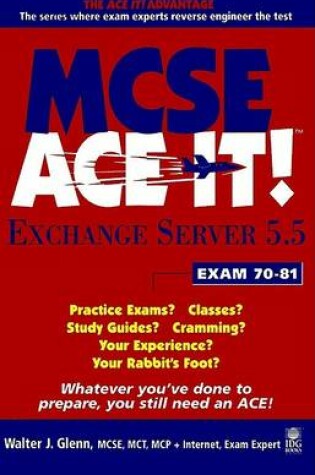Cover of MCSE Exchange Server 5.5.Ace it!