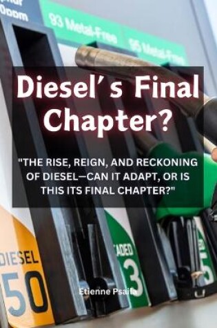 Cover of Diesel's Final Chapter?