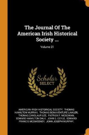 Cover of The Journal of the American Irish Historical Society ...; Volume 21