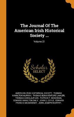 Book cover for The Journal of the American Irish Historical Society ...; Volume 21