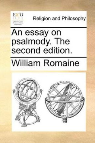 Cover of An Essay on Psalmody. the Second Edition.