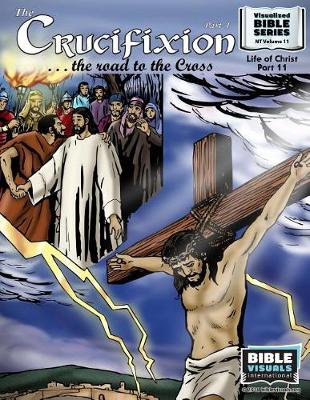 Book cover for The Crucifixion Part 1