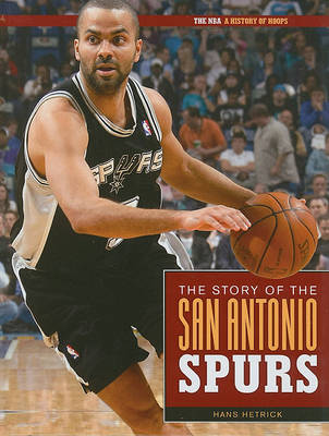 Book cover for The Story of the San Antonio Spurs