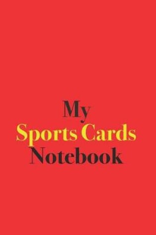 Cover of My Sports Cards Notebook