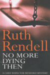 Book cover for No More Dying Then