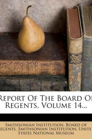 Cover of Report of the Board of Regents, Volume 14...
