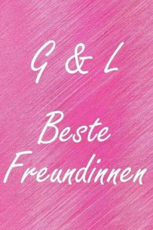 Cover of G & L. Beste Freundinnen