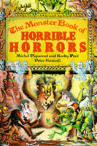 Cover of The Monster Book of Horrible Horrors