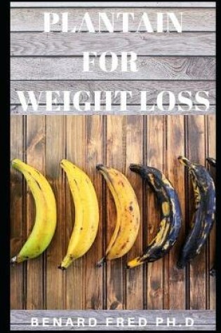 Cover of Plantain for Weight Loss