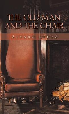 Book cover for The Old Man and the Chair