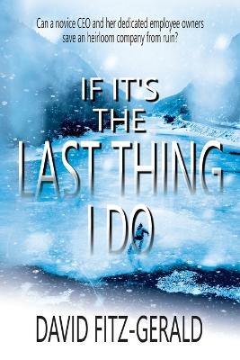 Book cover for If It's the Last Thing I Do