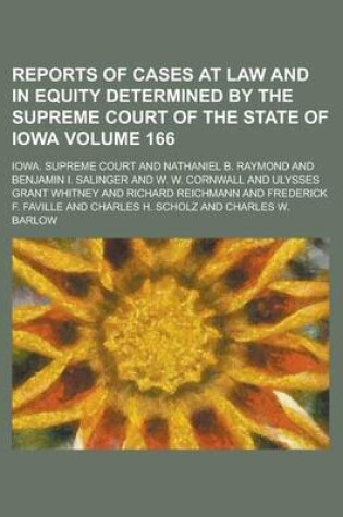 Cover of Reports of Cases at Law and in Equity Determined by the Supreme Court of the State of Iowa Volume 166