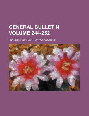 Book cover for General Bulletin Volume 244-252