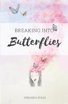 Book cover for Breaking into Butterflies