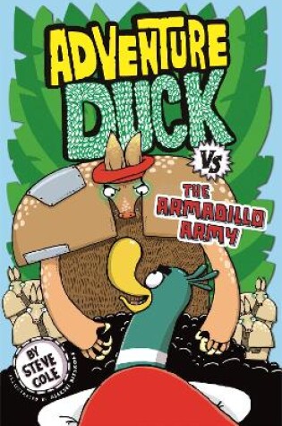 Cover of Adventure Duck vs the Armadillo Army