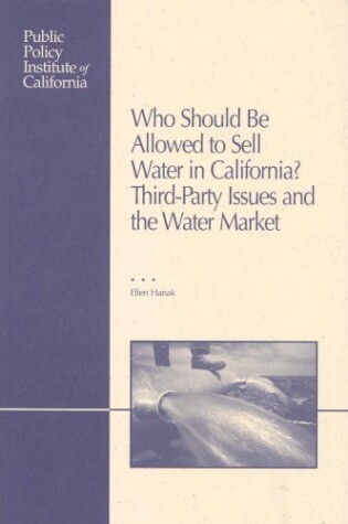 Cover of Who Should Be Allowed to Sell Water in California?