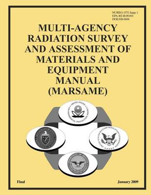 Book cover for Multi-Agency Radiation Survey and Assessment of Materials and Equipment Manual (MARSAME)