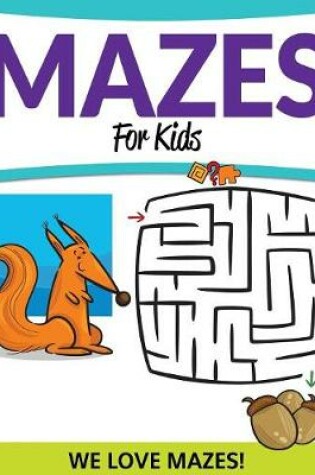 Cover of Mazes For Kids