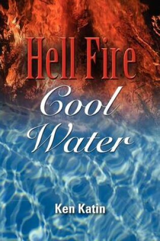 Cover of Hell Fire Cool Water