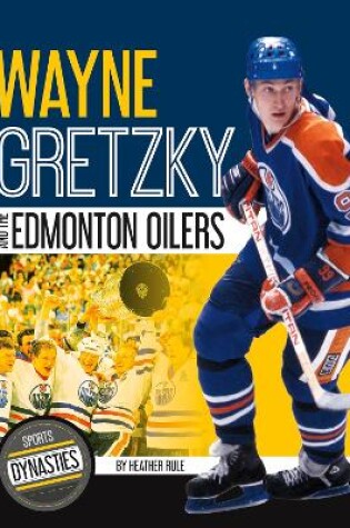 Cover of Wayne Gretzky and the Edmonton Oilers