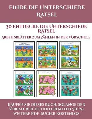 Cover of Arbeitsblatter zum Zahlen in der Vorschule (Finde die Unterschiede Ratsel)