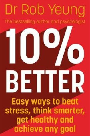 Cover of 10% Better
