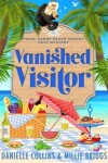 Book cover for Vanished Visitor