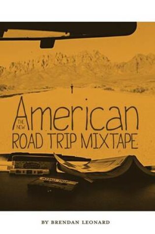 Cover of The New American Road Trip Mixtape