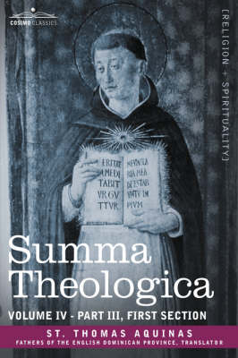 Book cover for Summa Theologica, Volume 4 (Part III, First Section)