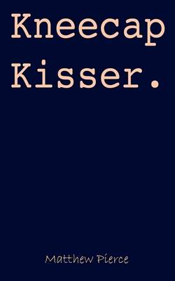 Book cover for Kneecap Kisser