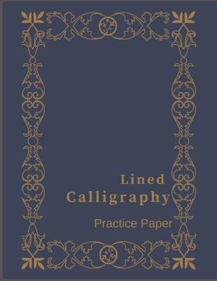 Book cover for Lined Calligraphy Practice Paper