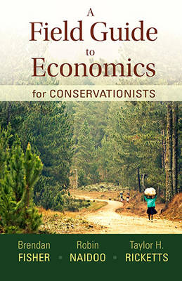 Book cover for A Field Guide to Economics for Conservationists