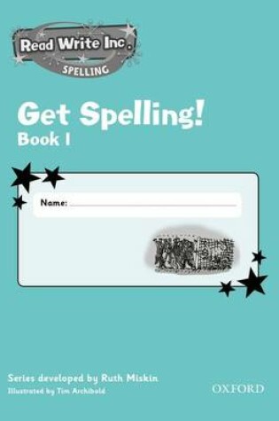 Cover of RWI: Spelling Get Spelling! Workbook 1 Pack Of 30