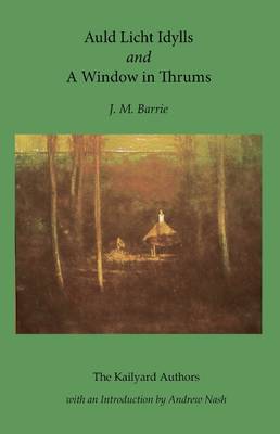 Book cover for Auld Licht Idylls and a Window in Thrums