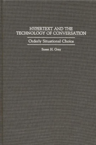 Cover of Hypertext and the Technology of Conversation
