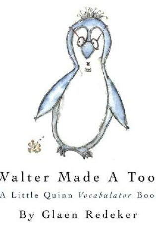 Cover of Walter Made A Toot