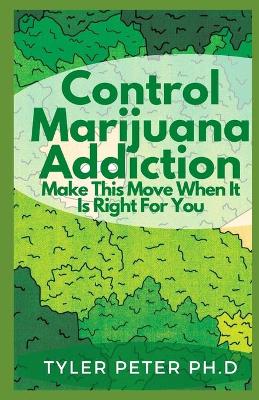 Book cover for Control Marijuana Addiction