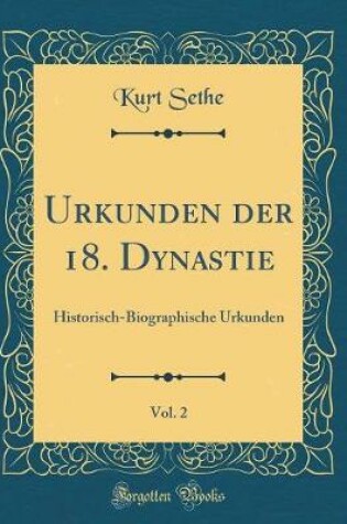 Cover of Urkunden Der 18. Dynastie, Vol. 2