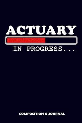 Book cover for Actuary in Progress