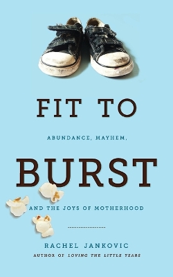 Book cover for Fit to Burst