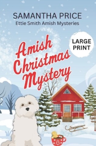 Cover of Amish Christmas Mystery LARGE PRINT